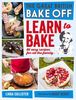 Linda Collister: Great British Bake Off: Learn to Bake, Buch