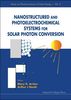 Nanostructured and Photoelectrochemical Systems for Solar Photon Conversion, Buch