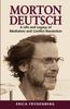 Erica Frydenberg: Morton Deutsch: A Life and Legacy of Mediation and Conflict Resolution, Buch