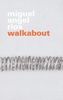Miguel Angel Rios: Walkabout, Buch