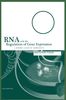 RNA and the Regulation of Gene Expression: A Hidden Layer of Complexity, Buch