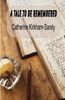 Catherine Frances Kirkham-Sandy: A Tale to Be Remembered, Buch