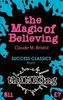 Claude M. Bristol: The Magic of Believing (Thinking Classics), Buch