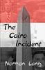 Norman Lang: The Cairo Incident, Buch