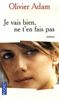 Olivier Adam: Je vais bien ne t'en fais pas, Buch