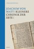 Joachim von Watt: Die Kleinere Chronik der Äbte, Buch