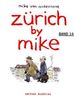 Mike van Audenhove: Zürich by Mike. Bd.14, Buch