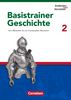 Entdecken und Verstehen. Basistrainer Geschichte 2. Arbeitsheft, Buch