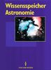 Helmut Bernhard: Wissensspeicher Astronomie, Buch