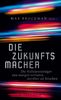Die Zukunftsmacher, Buch