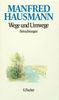 Manfred Hausmann: Wege und Umwege, Buch