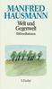 Manfred Hausmann: Welt und Gegenwelt, Buch