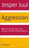 Jesper Juul: Aggression, Buch