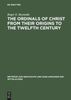 Roger E. Reynolds: The Ordinals of Christ from their Origins to the Twelfth Century, Buch