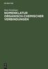 Hans Reimlinger: Nomenklatur Organisch-Chemischer Verbindungen, Buch