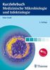 Uwe Groß: Kurzlehrbuch Medizinische Mikrobiologie und Infektiologie, Buch