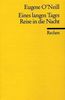 Eugene O'Neill: Eines langen Tages Reise in die Nacht, Buch