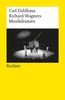 Richard Wagners Musikdramen, Buch