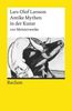 Lars O. Larsson: Antike Mythen in der Kunst. 100 Meisterwerke, Buch