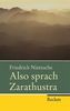 Friedrich Nietzsche  (1844-1900): Also sprach Zarathustra, Buch