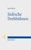 René Bloch: Jüdische Drehbühnen, Buch