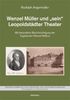 Rudolph Angermüller: Wenzel Müller und