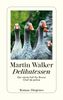 Martin Walker: Delikatessen, Buch