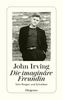 John Irving: Die imaginäre Freundin, eBook