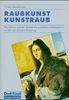 Thomas Buomberger: Raubkunst - Kunstraub, Buch