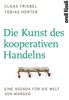 Claas Triebel: Die Kunst des kooperativen Handelns, Buch