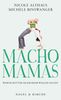 Nicole Althaus: Macho-Mamas, eBook