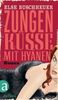 Else Buschheuer: Zungenküsse mit Hyänen, Buch