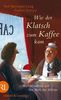 Rolf-Bernhard Essig: Wie der Klatsch zum Kaffee kam, Buch