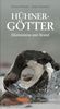 Gerhard Priewe: Hühnergötter, Buch