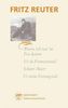 Fritz Reuter: Woans ick tau 'ne Frau kamm / Ut de Franzosentid / Schurr ¿ Murr / Ut mine Festungstid, Buch