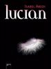Isabel Abedi: Lucian, Buch