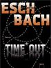 Andreas Eschbach: Time Out, Buch