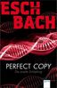 Andreas Eschbach: Perfect Copy, Buch