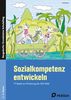 Tilo Benner: Sozialkompetenz entwickeln, Buch