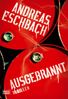 Andreas Eschbach: Ausgebrannt, Buch