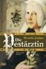 Ricarda Jordan: Die Pestärztin, Buch