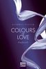 Kathryn Taylor: Colours of Love - Entfesselt, Buch