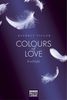 Kathryn Taylor: Colours of Love - Entblößt, Buch