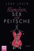 Iska Lavin: Blümchen, Sex und Peitsche, Buch