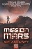 Wolfgang Hohlbein: Mission Mars: Die Ankunft, Buch