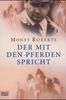 Monty Roberts: Der mit den Pferden spricht, Buch