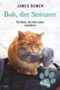 James Bowen: Bob, der Streuner, Buch