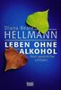 Diana B. Hellmann: Leben ohne Alkohol, Buch