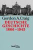Gordon A. Craig: Deutsche Geschichte 1866 - 1945, Buch