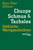 Hans P. Althaus: Chuzpe, Schmus & Tacheles, Buch